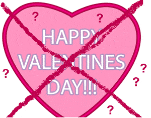 no valentine, valentine prohibited, say no to valentine Day