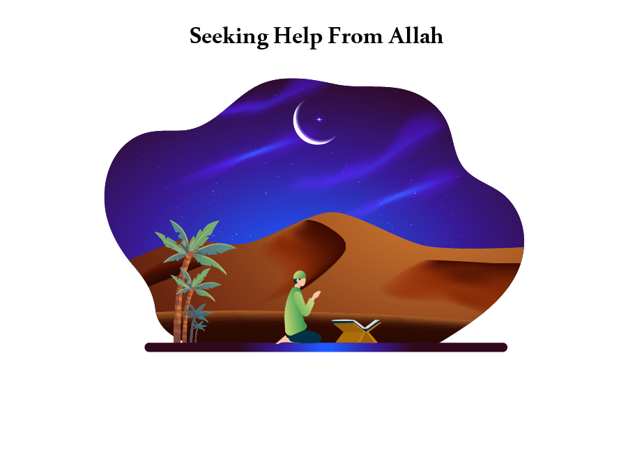Seeking Help From Allah