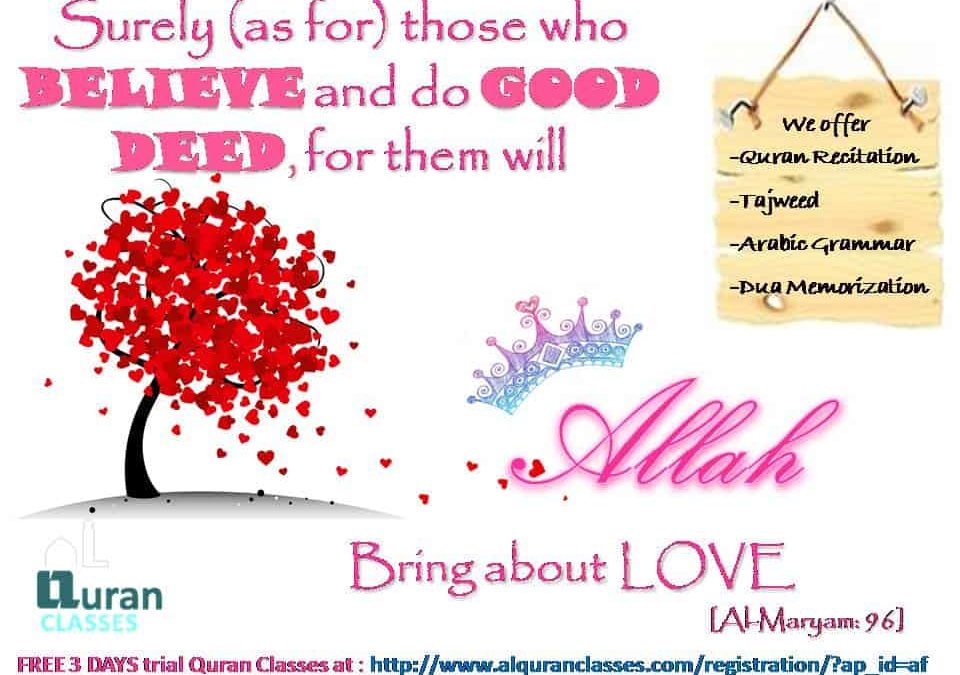Ten Causes That Result In Love of ALLAH