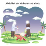 Abdullah bin mubarakan and the lady