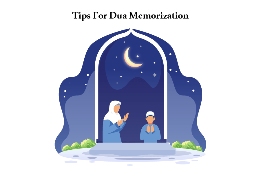 Tips for Dua Memorization