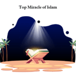 Top Miracle of Islam