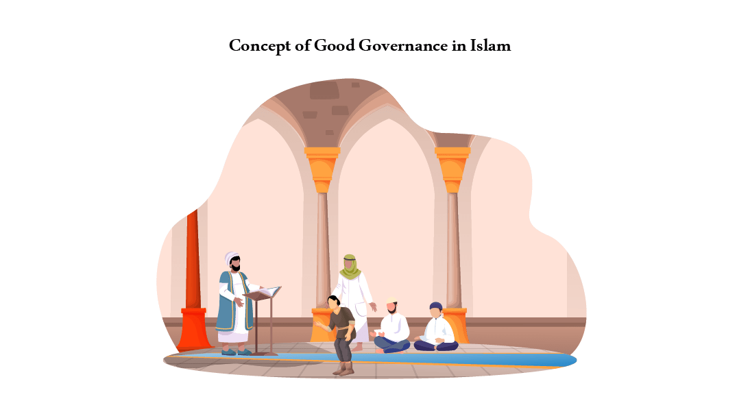Concept of Good Governance in Islam