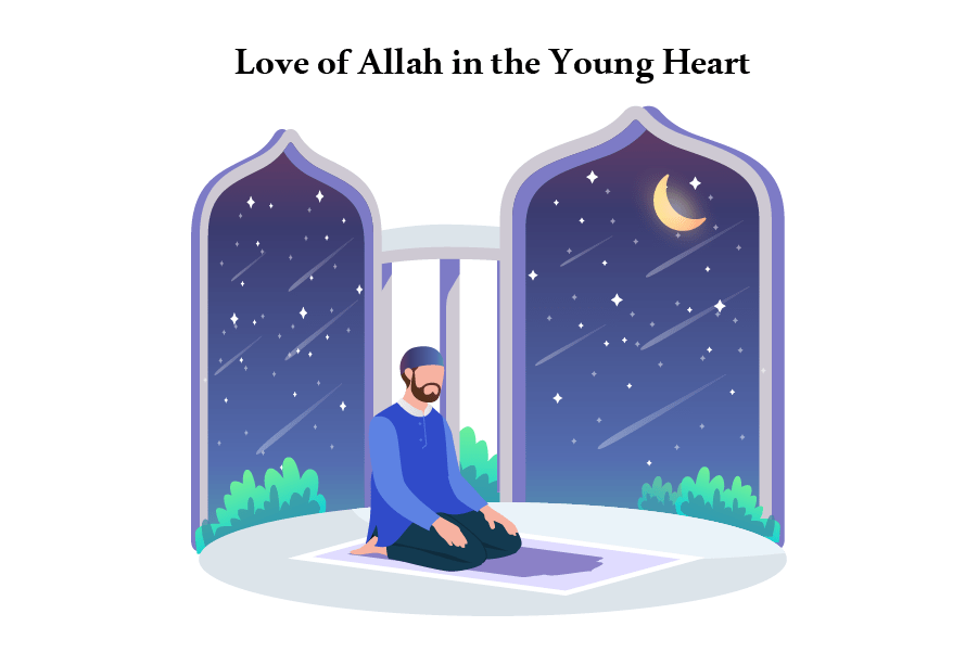 Love of Allah in the Young Heart