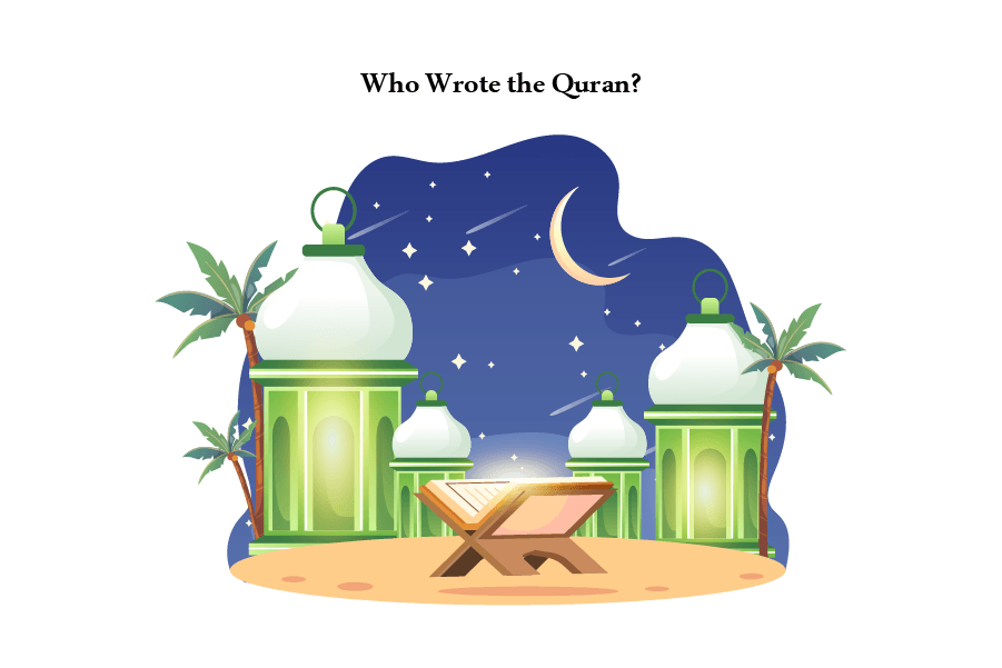 Who Wrote the Quran and How Was It Put Together?