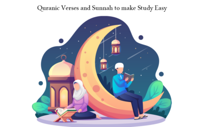 Quranic Verses and Sunnah Duas for Making Study Easy