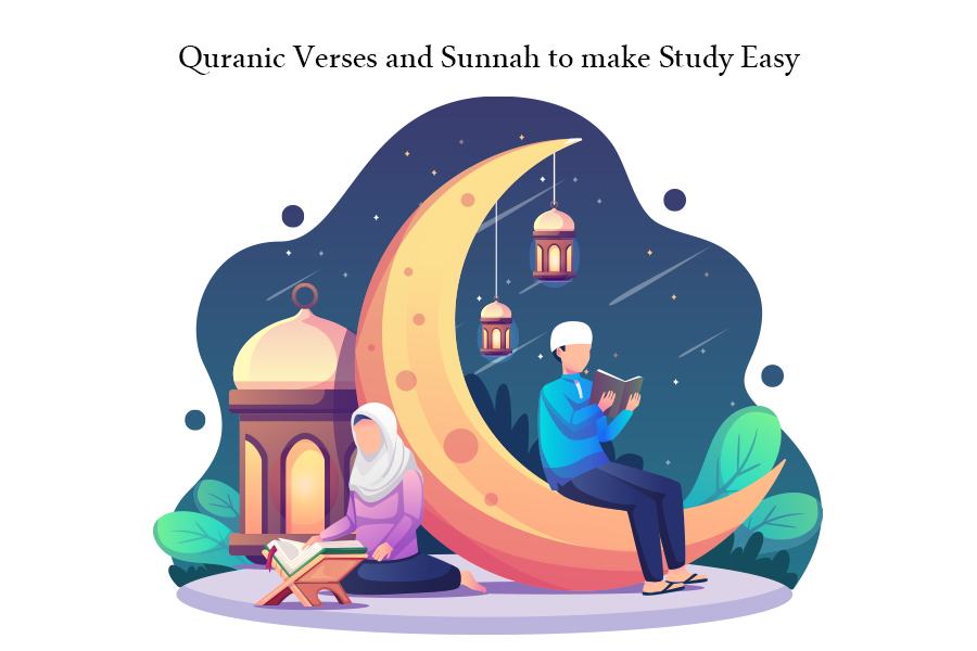 Quranic Verses and Sunnah Duas for Making Study Easy
