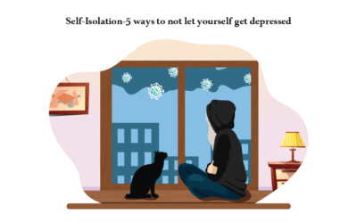 Self-Isolation-5 ways to not let yourself get depressed