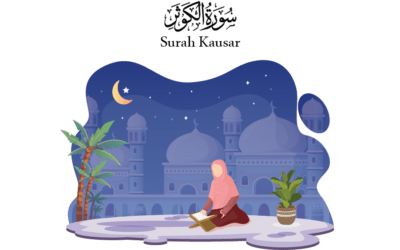 Surah Kausar | 7 Benefits and Rewards