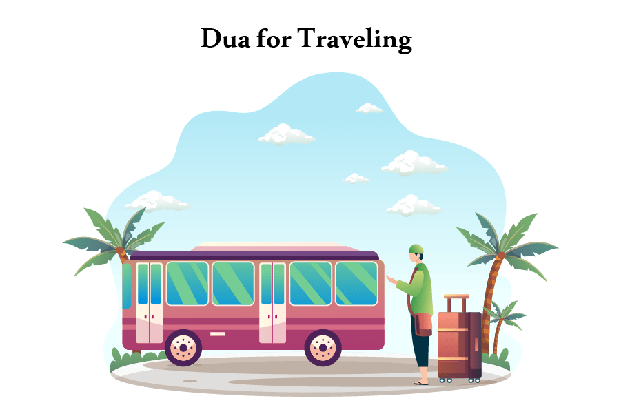 Dua for traveling