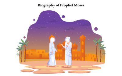 Biography of Prophet Moses