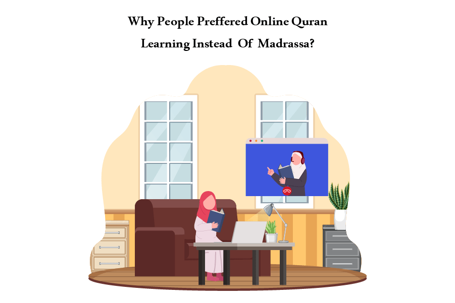 Online Quran Learning Instead of Madrassah