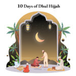 10 DAYS OF DHUL HIJJAH