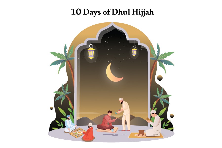 10 DAYS OF DHUL HIJJAH