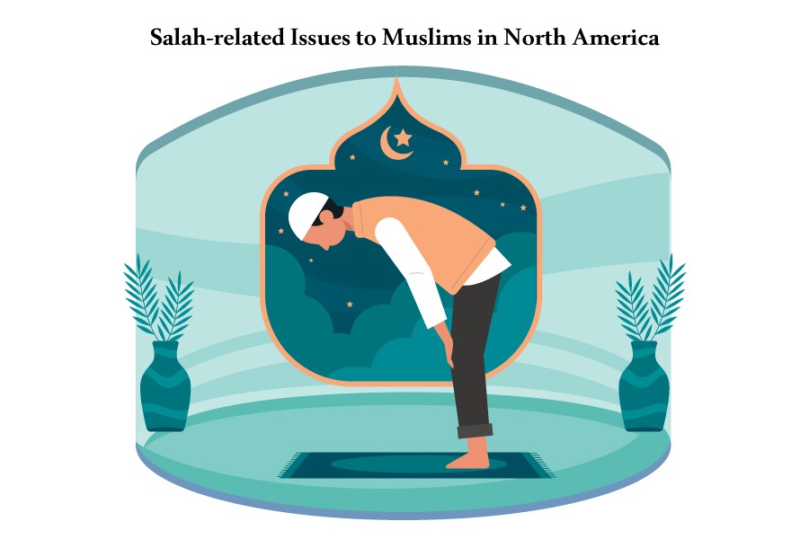 5 Salah-Related Issues Faced by Muslims Living in North America and Their Ultimate Solutions