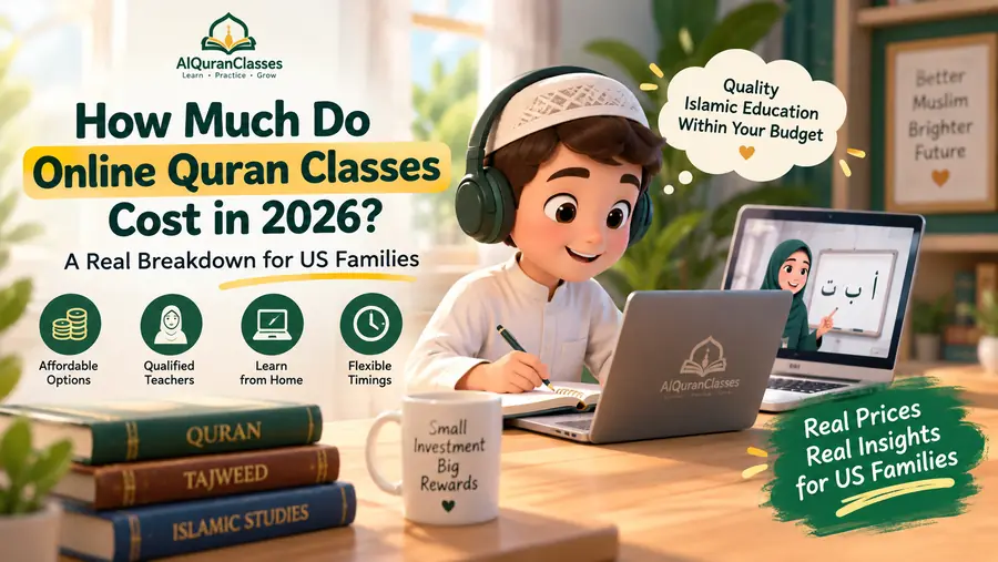 A parent and child at a laptop during an online Quran class, with a 2026 fee breakdown for US families